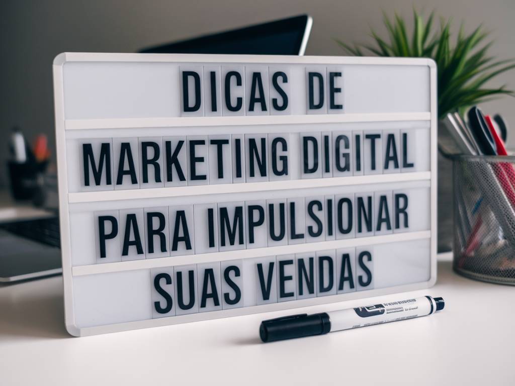 Dicas de marketing digital para impulsionar suas vendas